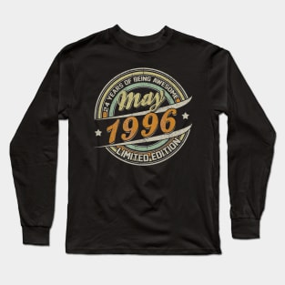 Born In MAY 1996 Limited Edition 24th Birthday Gifts Long Sleeve T-Shirt